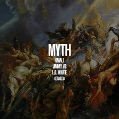 Myth Feat. Omali & L.D. Waite