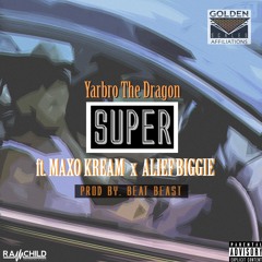 Super- ft Maxo Kream x Alief Biggie (Prod By. Beat Beast)