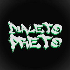 Dialeto Preto - Grafiteiros