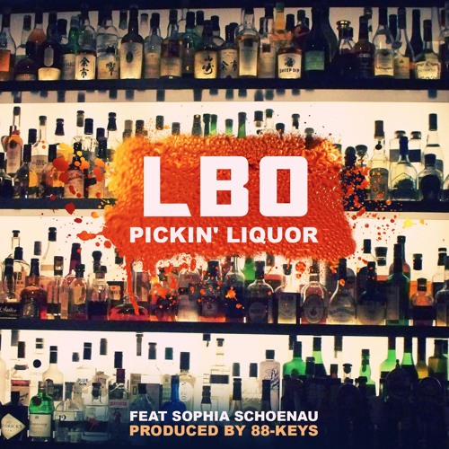 Pickin' Liquor ft. Sophia Schoenau (Prod. by 88-Keys)