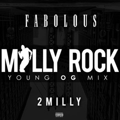 Milly Rock - Young OGmix