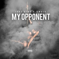 ft DWalk- Opponent