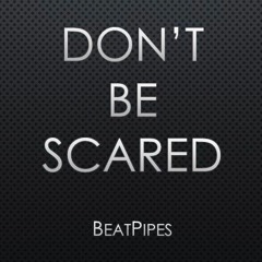 Don't Be Scared (feat. Janis)