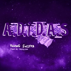 A.D.I.D.A.S.(Prod. By Treallion)