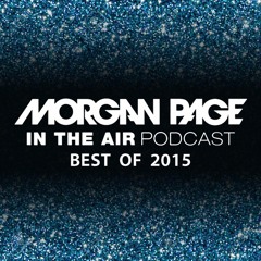 Morgan Page - In The Air - Episode 289 - Best of 2015 (Part 2)