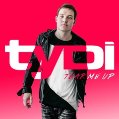 Tear Me Up (tyDi's alternate ending mix)