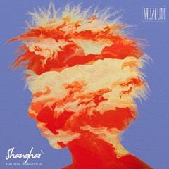 Shanghai (Feat. Reuu, Midnight Blue)