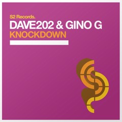 Dave202 & Gino G - Knockdown - OUT NOW