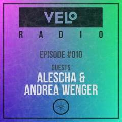 VELo Radio Show – Episode #010 – Guests ALESCHA & ANDREA WENGER