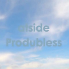 Produbless (Original mix)