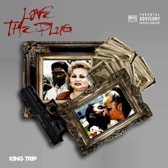 PYREXxTRIPxDDAE - LOVE THE PLUG [Prod. by Taz Taylor]