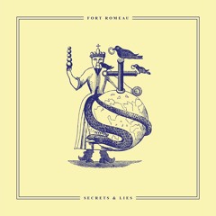 Fort Romeau – Secrets & Lies (Snippet)