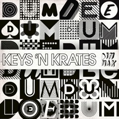 Keys N Krates - Dum Dee Dum (Level Upleg)