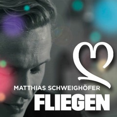 Matthias Schweighöfer - Fliegen (Herz Aus Blei Bootleg)
