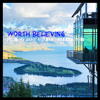 Worth Believing (Prod. By Jamie Murray)