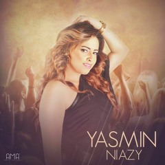 Yasmine Niazy - 3aned We Kaber | ياسمين نيازي - عاند وكابر [SINGLE]
