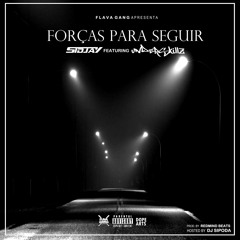 Forças Para Seguir (Feat. Underskillz)(Prod. Redmind Beatz)(Hosted by Dj Sipoda)