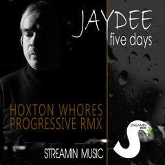 Jaydee - Five Days (Hoxton Whores Remix)