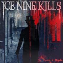 Ice Nine Kills - Me, Myself & Hyde (Orchestra only)