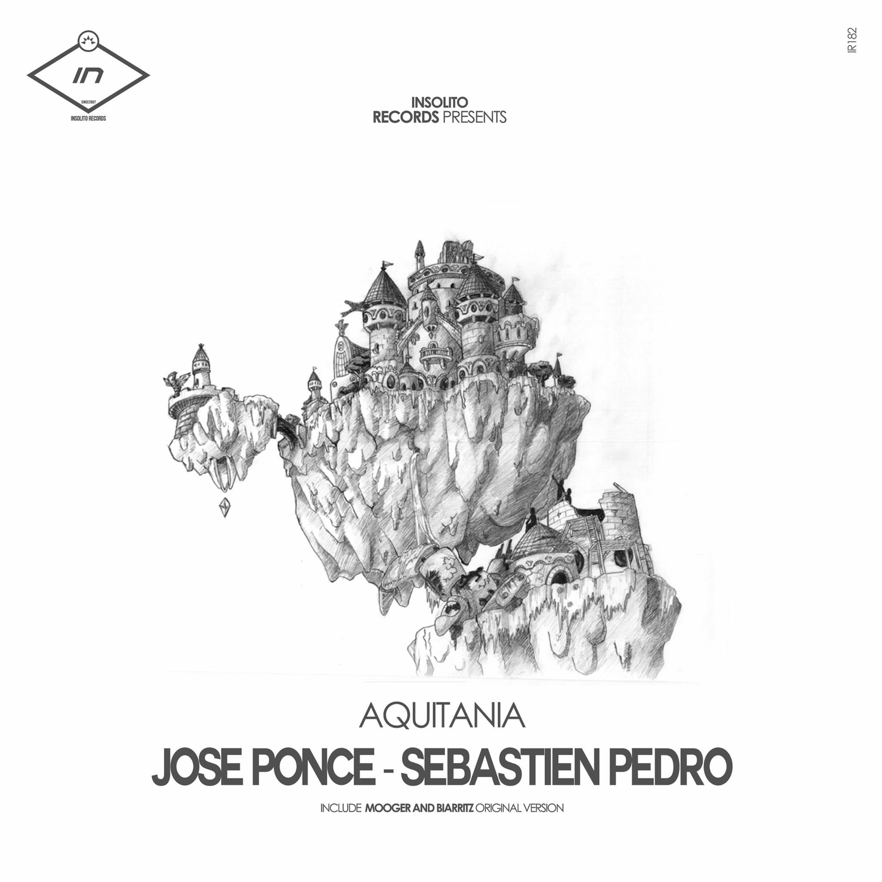 Jose Ponce, Sebastien Pedro - Aquitania EP [Insolito Records] #182 episode artwork