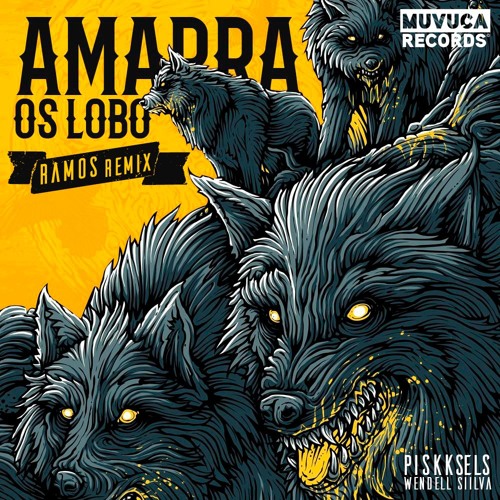 02 - Amarra Os Lobo (RAMOS Remix)