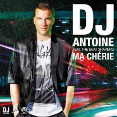Ma Cherie - Dj Antoine (Remix)