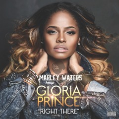 RIGHT THERE - MARLEY WATERS REMIX