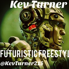 Kev Turner - Futuristic (Freestyle)