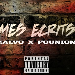 KALVO X FOUNION - MES ECRITS