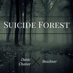 Loan & Beschner - Suicide Forest