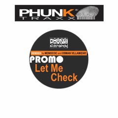 Phunk Investigation Let Me Check Osman Villamizar Remix Cut