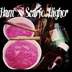 Ham ft. Scarfo - Higher