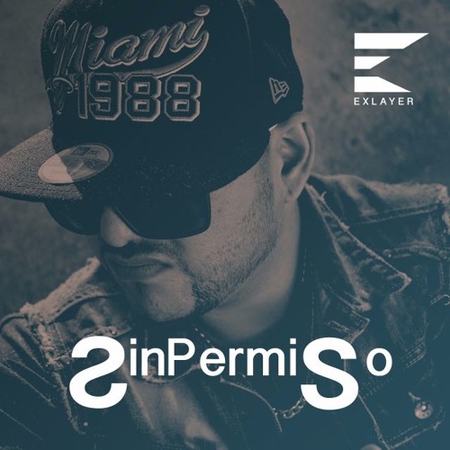 Waldokinc - Sin Permiso (Exlayer Remix)
