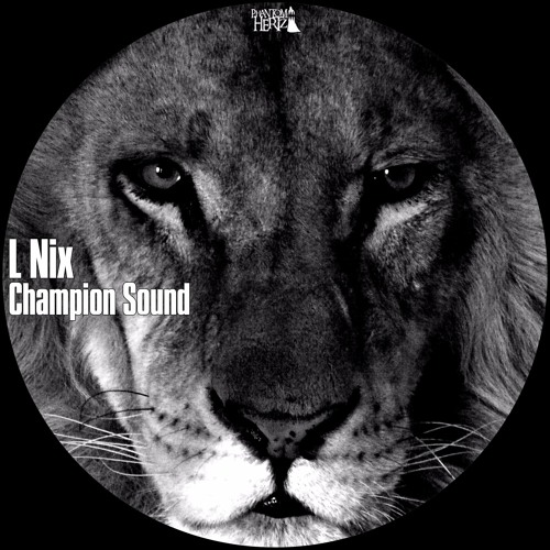 L Nix - Champion Sound [CLIP] (OUT NOW)