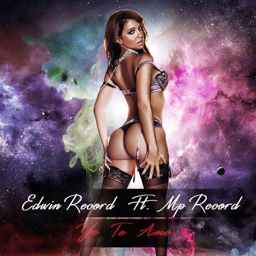Yo Te Ame - Edwin Record Ft Mp Record