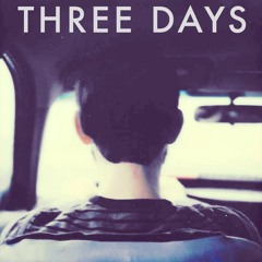 Three Days