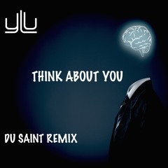 Klle Dawid & Two Lips - Think About You (Du Saint Remix)
