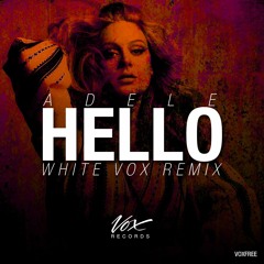 H3llo (White Vox Remix) [Free Download]