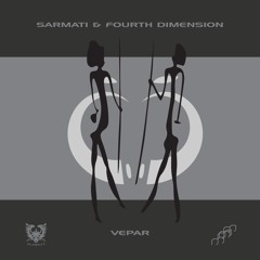 Sarmati & Fourth Dimension - Vepar EP Showcase (DEMO)