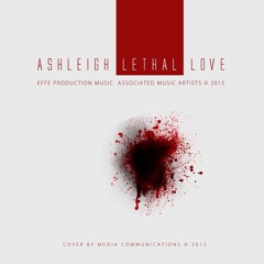 Lethal Love [Prod. By Shark Anthony]