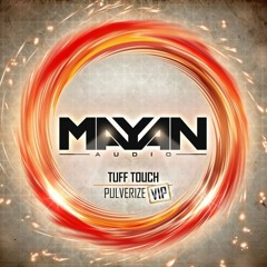 Tuff Touch - Pulverize VIP FREE DOWNLOAD