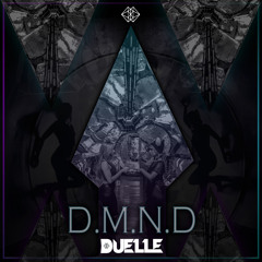 Duelle - D.M.N.D.
