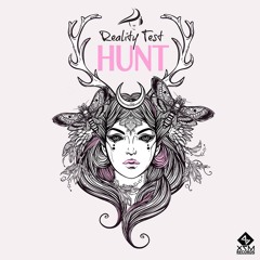 Reality Test - HUNT (OUT NOW with X7M rec)