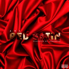 Red Satin Prod. by JonDough