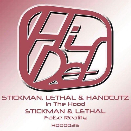 STICKMAN & LETHAL - FALSE REALITY (OUT NOW!!!)