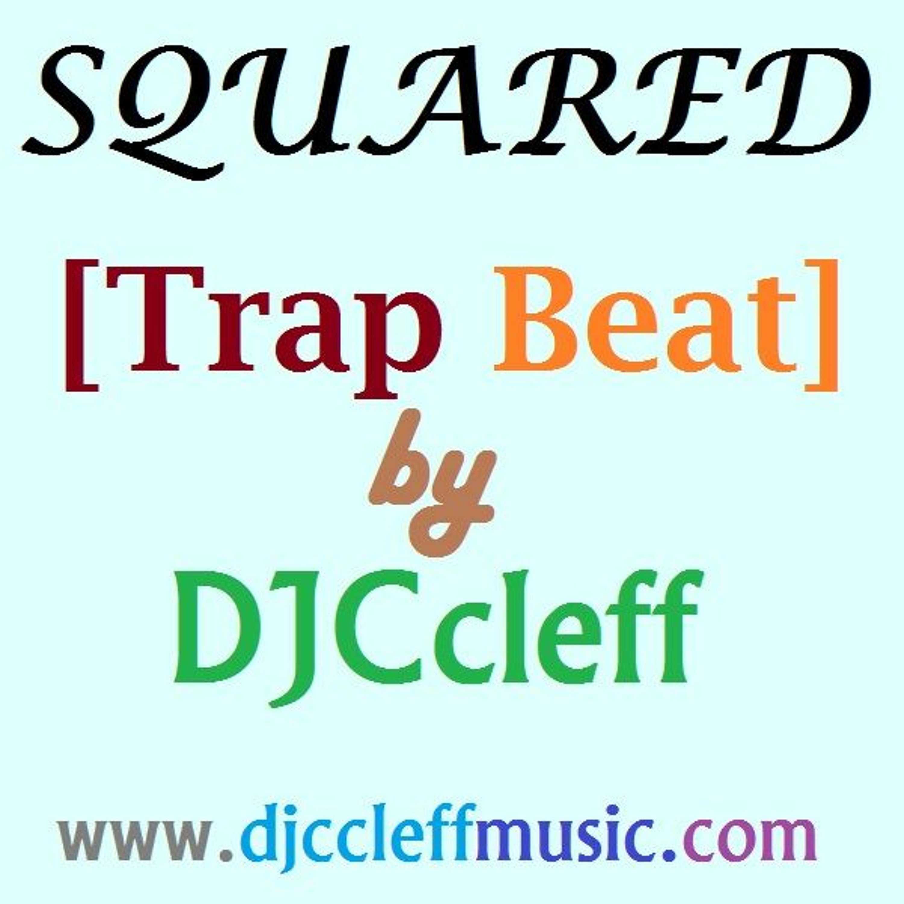Squared[Trap Beat] By DJCcleff episode artwork