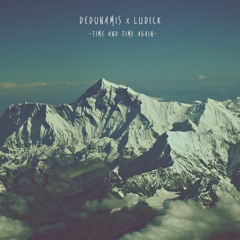 deDunamis & Ludick - Time And Time Again