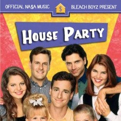 House Party (Video Out Now  - Link in description)