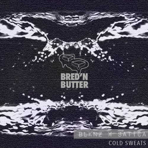 BLKNZ & Satica - Cold Sweats