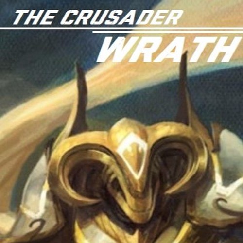 The Crusader - Wrath